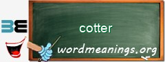 WordMeaning blackboard for cotter